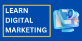 5 Reasons Why You Should Learn Digital Marketing