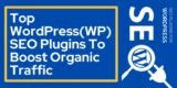 Top WordPress SEO Plugins [Boost Your Website’s Visibility & Traffic]